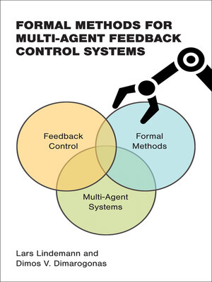 cover image of Formal Methods for Multi-Agent Feedback Control Systems